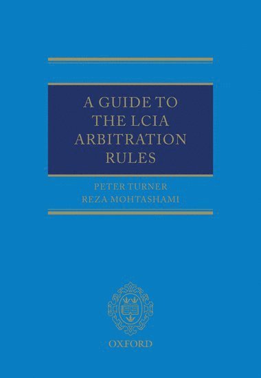 A Guide to the LCIA Arbitration Rules 1
