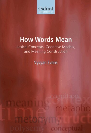 Vyvyan Evans - How Words Mean, Inbunden