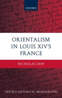 bokomslag Orientalism in Louis XIV's France