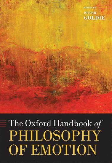 The Oxford Handbook of Philosophy of Emotion 1