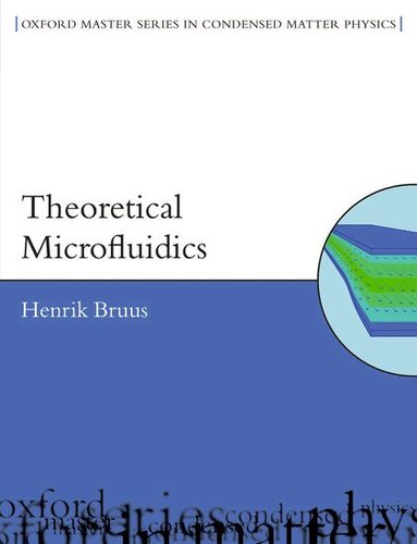 Henrik Bruus - Theoretical Microfluidics, Inbunden