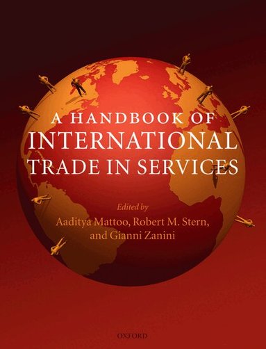 Aaditya Mattoo, Robert M. Stern, Gianni Zanini - A Handbook of International Trade in Services, Häftad
