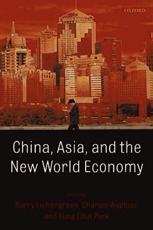 China, Asia, and the New World Economy