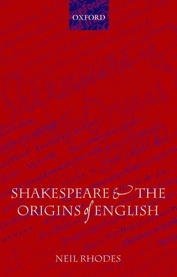 Shakespeare and the Origins of English 1