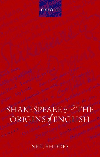 Shakespeare and the Origins of English
