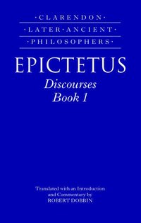 bokomslag Epictetus: Discourses, Book 1