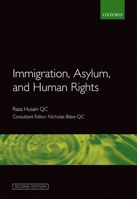 Nicholas Blake, Husain QC, Raza Husain Qc - Immigration, Asylum, and Human Rights, Häftad