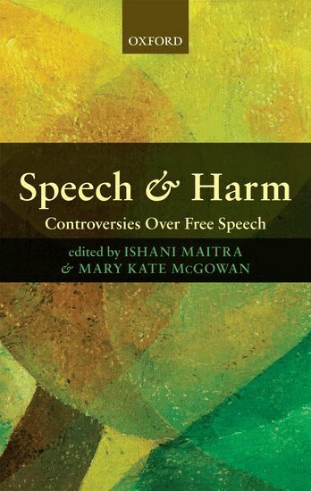 Ishani Maitra, Mary Kate McGowan - Speech and Harm, Inbunden
