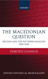 bokomslag The Macedonian Question