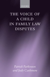 bokomslag The Voice of a Child in Family Law Disputes