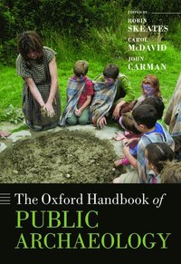 bokomslag The Oxford Handbook of Public Archaeology
