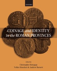 bokomslag Coinage and Identity in the Roman Provinces
