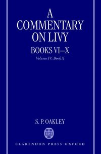 bokomslag A Commentary on Livy, Books VI-X