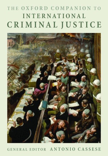Antonio Cassese - The Oxford Companion to International Criminal Justice, Häftad