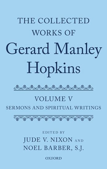 Jude V. Nixon, Noel Barber, S. J. - The Collected Works of Gerard Manley Hopkins, Inbunden