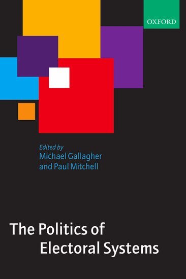 Michael Gallagher, Paul Mitchell, Michael Gallagher, Paul Mitchell - The Politics of Electoral Systems, Häftad