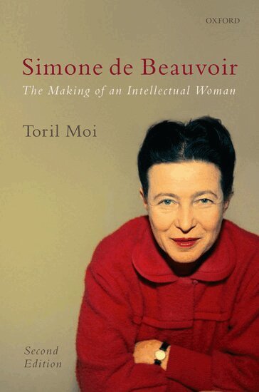 Toril Moi - Simone de Beauvoir, Inbunden