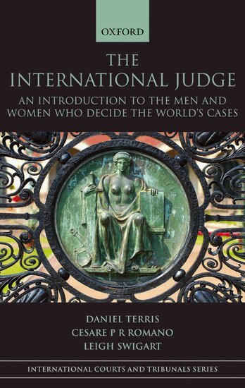 Daniel Terris, Cesare P.R. Romano, Leigh Swigart - The International Judge, Inbunden