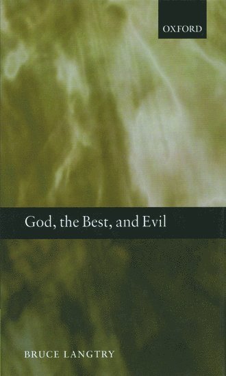 God, the Best, and Evil 1