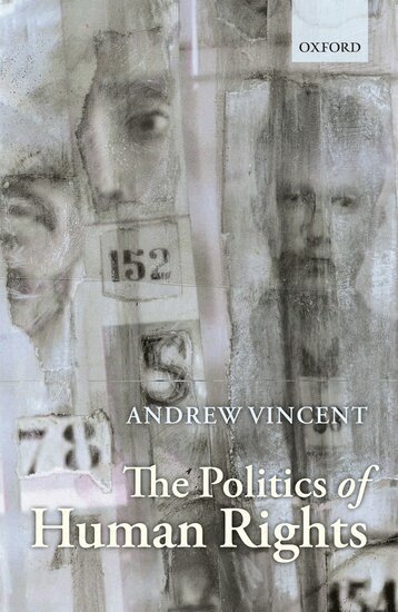 Andrew Vincent - The Politics of Human Rights, Inbunden