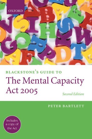 Blackstone's Guide to the Mental Capacity Act 2005 1
