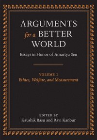 bokomslag Arguments for a Better World: Essays in Honor of Amartya Sen