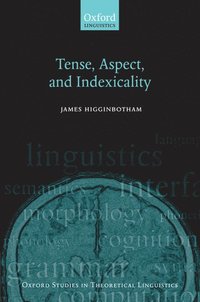 bokomslag Tense, Aspect, and Indexicality