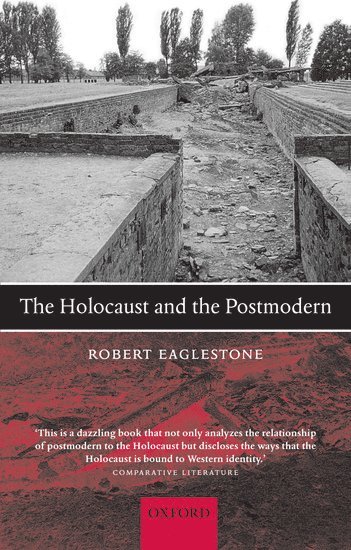 bokomslag The Holocaust and the Postmodern