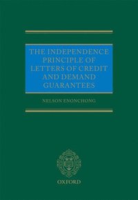 bokomslag The Independence Principle of Letters of Credit and Demand Guarantees