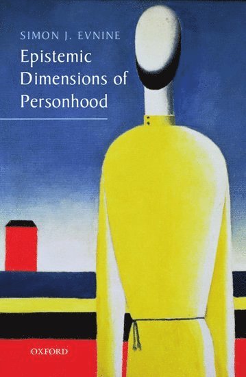 Epistemic Dimensions of Personhood 1