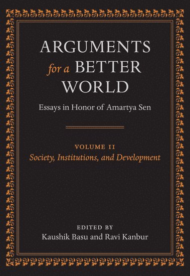 bokomslag Arguments for a Better World: Essays in Honor of Amartya Sen