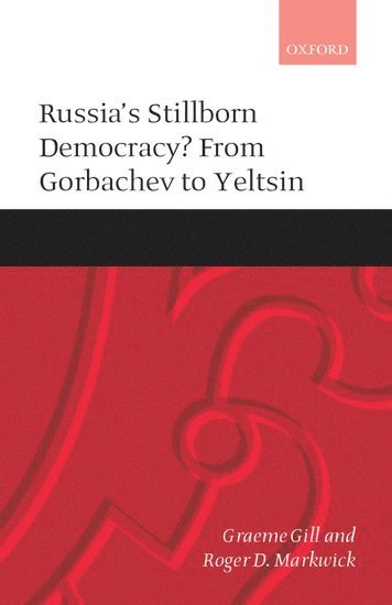 bokomslag Russia's Stillborn Democracy?