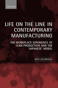 bokomslag Life on the Line in Contemporary Manufacturing