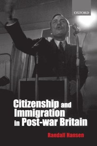 bokomslag Citizenship and Immigration in Postwar Britain