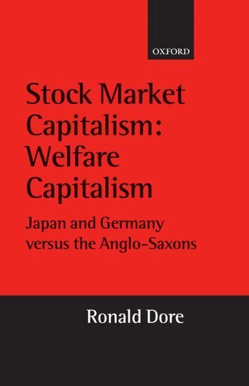 Ronald Dore - Stock Market Capitalism: Welfare Capitalism, Inbunden