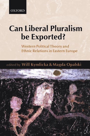 Can Liberal Pluralism be Exported?