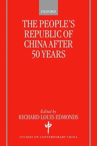 bokomslag The People's Republic of China After 50 Years