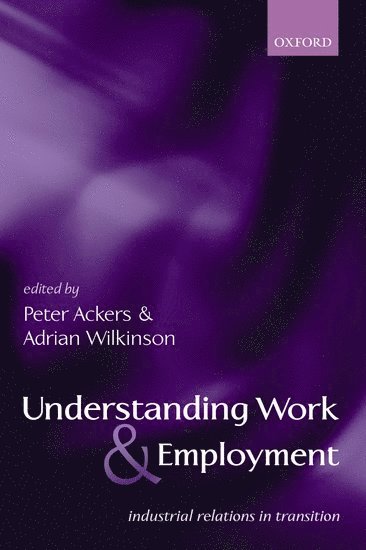 Understanding Work and Employment 1