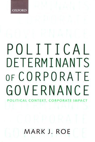 Political Determinants of Corporate Governance 1
