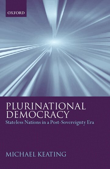 Michael Keating - Plurinational Democracy, Inbunden