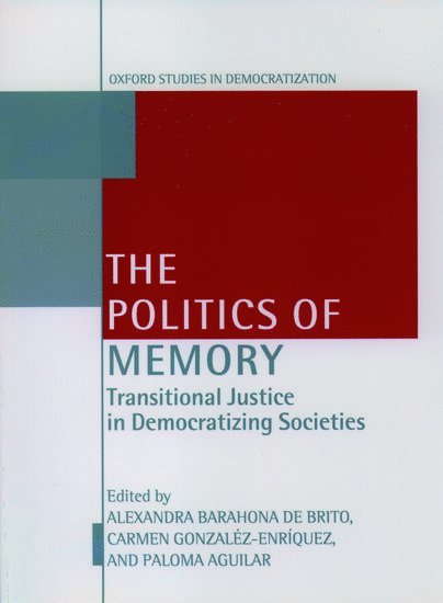 The Politics of Memory and Democratization 1