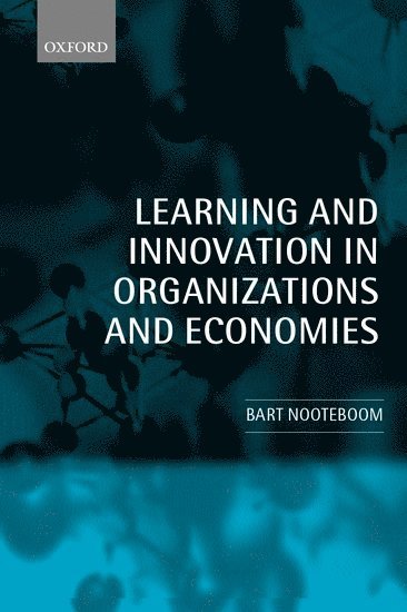 Learning and Innovation in Organizations and Economies 1