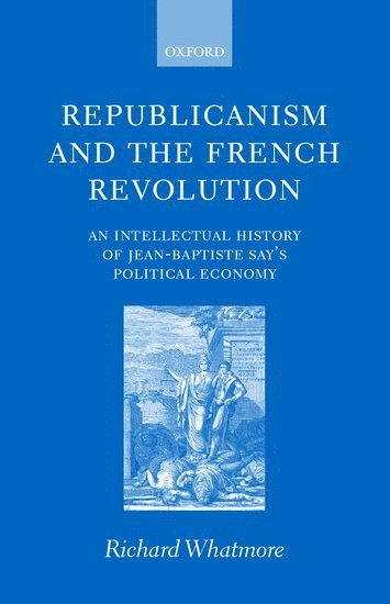 bokomslag Republicanism and the French Revolution