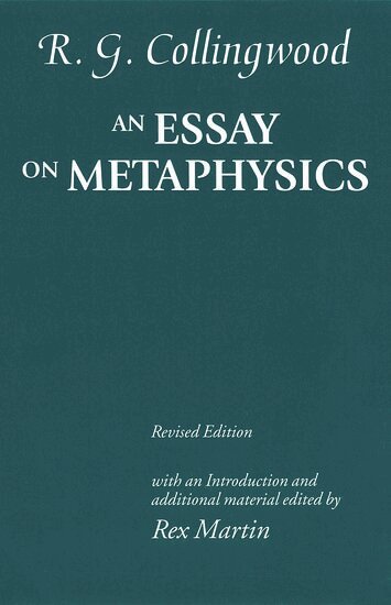 R. G. Collingwood, Rex Martin - An Essay on Metaphysics, Häftad