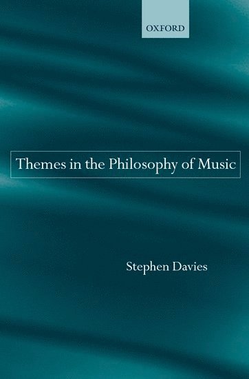 bokomslag Themes in the Philosophy of Music