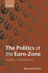bokomslag The Politics of the Euro-Zone