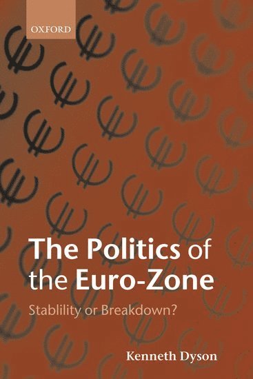 The Politics of the Euro-Zone 1