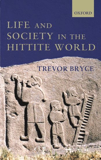 bokomslag Life and Society in the Hittite World