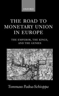 bokomslag The Road to Monetary Union in Europe