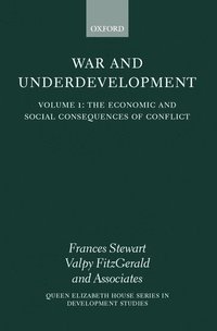 bokomslag War and Underdevelopment: Volume 1: The Economic and Social Consequences of Conflict